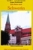 Wiedersehen mit Schwerin - Teil 3 - Diakonie Apothekerstraße - Wichernsaal (eBook, ePUB)