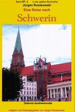 Wiedersehen mit Schwerin - Teil 3 - Diakonie Apothekerstraße - Wichernsaal (eBook, ePUB) - Ruszkowski, Jürgen