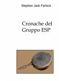 Cronache del Gruppo ESP (eBook, ePUB)