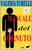 Manuale del cornuto (eBook, ePUB)