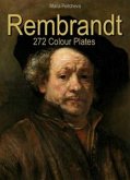 Rembrandt: 272 Colour Plates (eBook, ePUB)