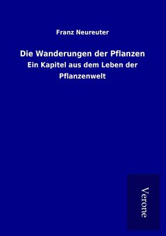 Die Wanderungen der Pflanzen