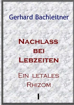 Nachlass bei Lebzeiten - Bachleitner, Gerhard