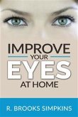 Improve your Eyes at Home (eBook, ePUB)