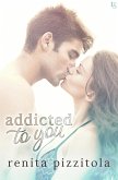 Addicted to You (eBook, ePUB)