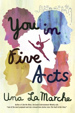 You in Five Acts (eBook, ePUB) - Lamarche, Una