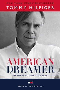 American Dreamer (eBook, ePUB) - Hilfiger, Tommy; Knobler, Peter