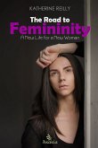 The Road to Femininity (eBook, ePUB)