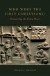 Who Were the First Christians? (eBook,... - Bild 1