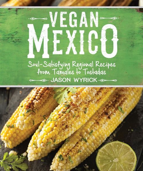 Vegan Mexico (eBook, ePUB)