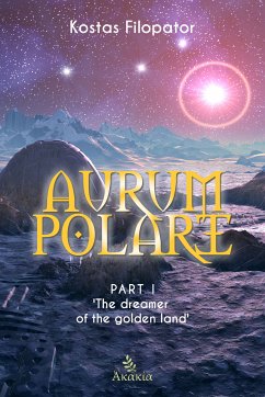 Aurum Polare I (eBook, ePUB) - Filopator, Kostas