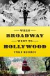 When Broadway Went to Hollywood (eBook,... - Bild 1
