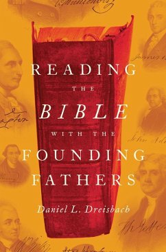 Cover Reading the Bible with the Founding Fathers (eBook, ePUB)