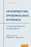 Interpreting Epidemiologic Evidence (eBook, ePUB) Interpreting Epidemiologic Evidence (eBook, ePUB)