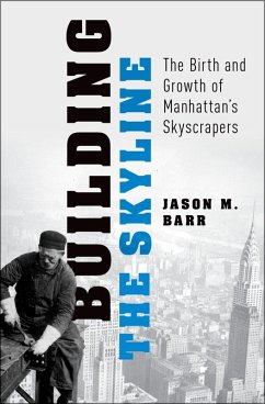 Building the Skyline (eBook, ePUB) - Barr, Jason M.