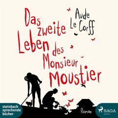 Das zweite Leben des Monsieur Moustier (Ungekürzt) (MP3-Download) - Corff, Aude Le