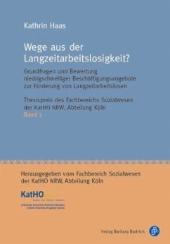 Wege aus der Langzeitarbeitslosigkeit? - Haas, Kathrin