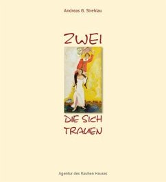 Zwei, die sich trauen - Strehlau, Andreas-G.