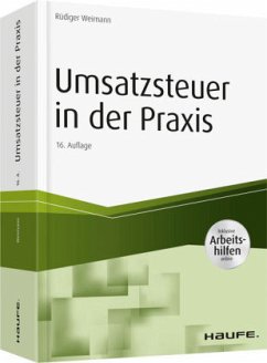 Umsatzsteuer in der Praxis - inklusive Arbeitshilfen online - Weimann, Rüdiger
