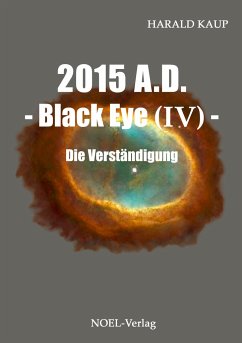 2015 A.D. - Black Eye (IV) - Kaup, Harald