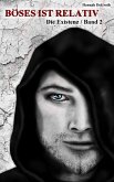 Böses ist relativ (eBook, ePUB)