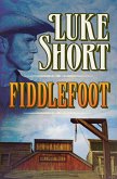 Fiddlefoot (eBook, ePUB) Fiddlefoot (eBook, ePUB)