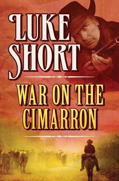 War on the Cimarron (eBook, ePUB) - Short, Luke