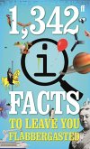 1,342 QI Facts To Leave You Flabbergasted (eBook, ePUB)