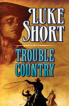 Trouble Country (eBook, ePUB) - Short, Luke
