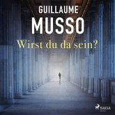 Wirst du da sein? (Gekürzt) (MP3-Download)