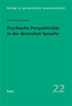 Psychische Perspektivität in der deutschen Sprache (eBook, PDF) - Mikame, Hirofumi