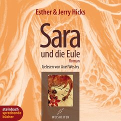 Sara und die Eule (Gekürzt) (MP3-Download) - Hicks, Esther; Hicks, Jerry