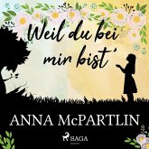 Weil du bei mir bist (Gekürzt) (MP3-Download)