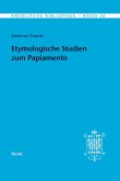 Etymologische Studien zum Papiamento (eBook, PDF)