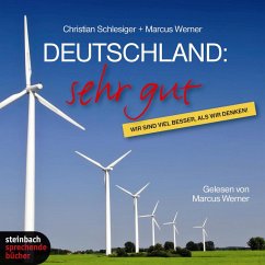 Deutschland: Sehr gut - Wir sind viel besser, als wir denken (Ungekürzt) (MP3-Download) - Schlesiger, Christian; Werner, Marcus