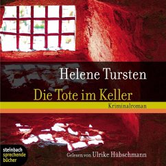 Die Tote im Keller / Kriminalinspektorin Irene Huss Bd.7 (Gekürzt) (MP3-Download) - Tursten, Helene