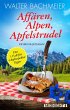 Affären, Alpen, Apfelstrudel /... - Bild 1