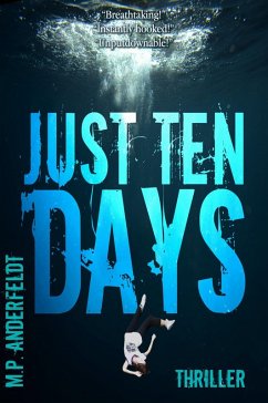 Just 10 Days (eBook, ePUB) - Anderfeldt, M. P.