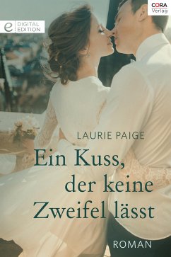 Ein Kuss, der keine Zweifel lässt (eBook, ePUB) - Paige, Laurie