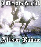 A White Horse Poem Book (Wild Horse Series, #2) (eBook, ePUB)