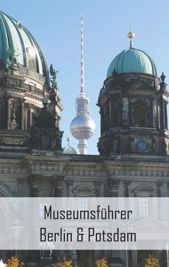 Museumsführer Berlin & Potsdam (eBook, ePUB)