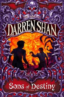 Sons of Destiny (The Saga of Darren Shan, Book 12) (eBook, ePUB) - Shan, Darren
