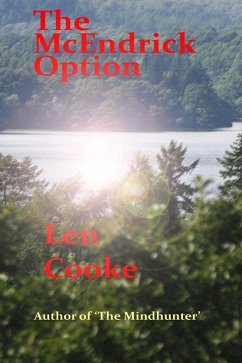 The McEndrick Option (The Kate Hoagan Investigations, #2) (eBook, ePUB) - Cooke, Len