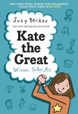 Kate the Great: Winner Takes All (eBook, ePUB)