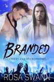 Branded (Feathers and Microphones, #1) (eBook, ePUB)