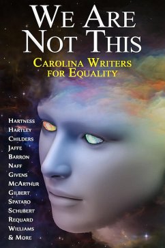 Cover We Are Not This - Carolina Writers for Equality (eBook, ePUB)