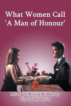 What Women Call 'A Man of Honour'