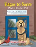 Eager to Serve: Diary of a Service Dog