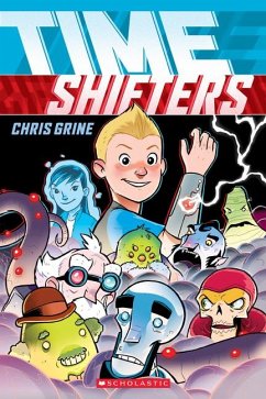 Time Shifters: A Graphic Novel - Grine, Chris
