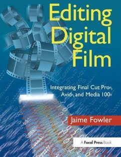 Editing Digital Film - Fowler, Jaime